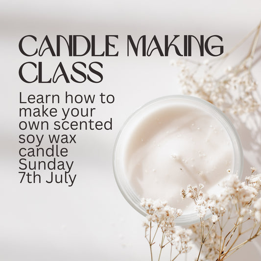 Candle Making Class Sunday 7th July 2024